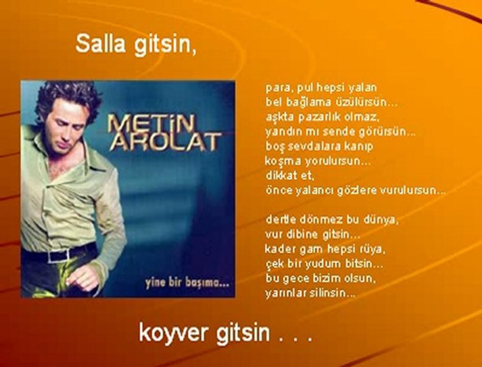 Metin AROLAT - Salla Gitsin