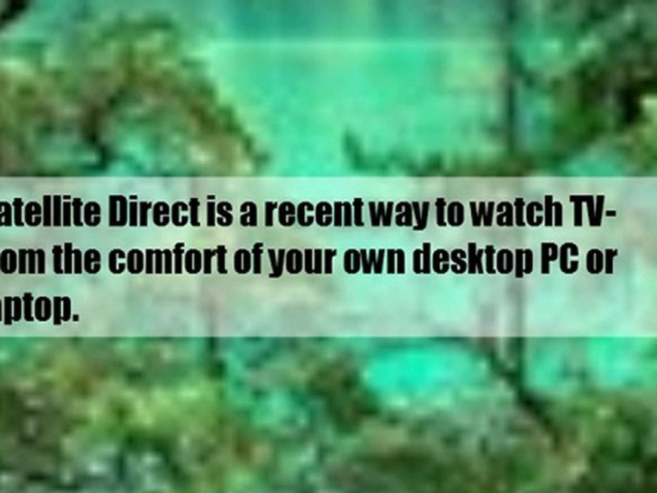 Satellite Direct Reviews-The Future of TV is Here Now