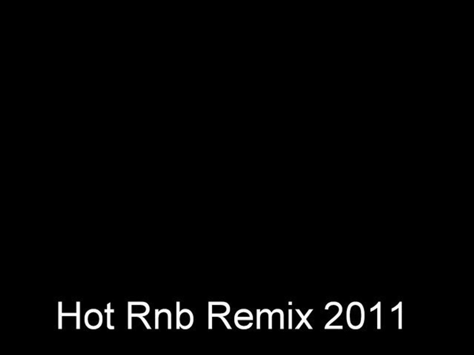 Hot Rnb Remix