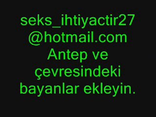 seks_ihtiyactir27@hotmail.com adresini ekleyin