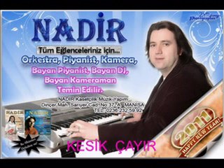 NADİR - KESİK ÇAYIR