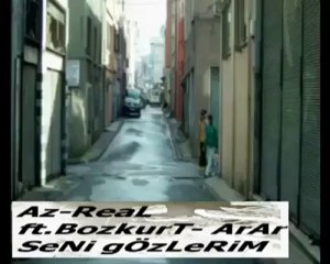 az-real ft bozkurt arar seni gözlerim