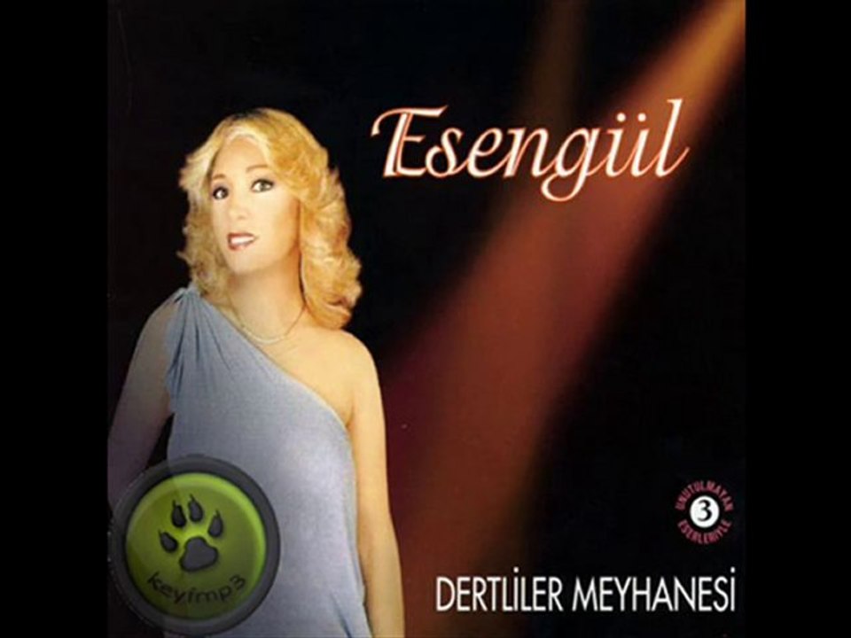 Esengül - Her Gece Meyhanede