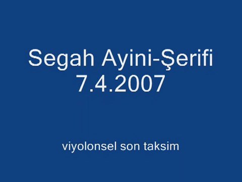 Bir Segah Mevlevi Ayini şerifi Semazen Onbir