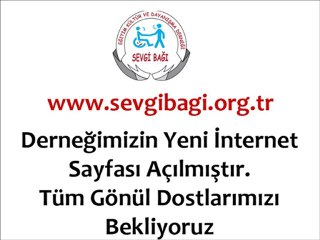 Sevgi Bağı Derneği - Fehim Taşkın Haberleri