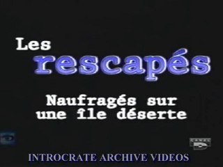 Les Rescapés, Naufragés sur une île déserte - 1 de 3