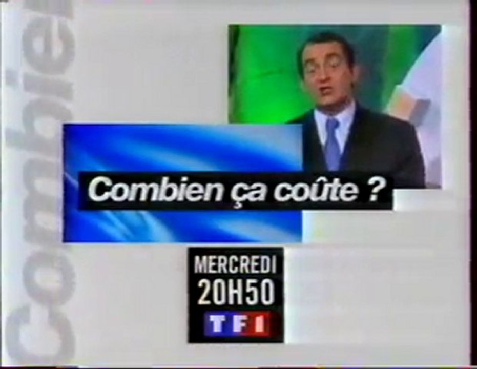 Bande Annonce De L'emission Combien ça coûte ! Fev 1999 TF1