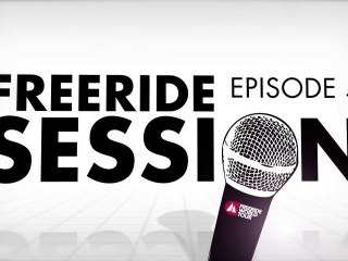 Freeride Session Episode 5