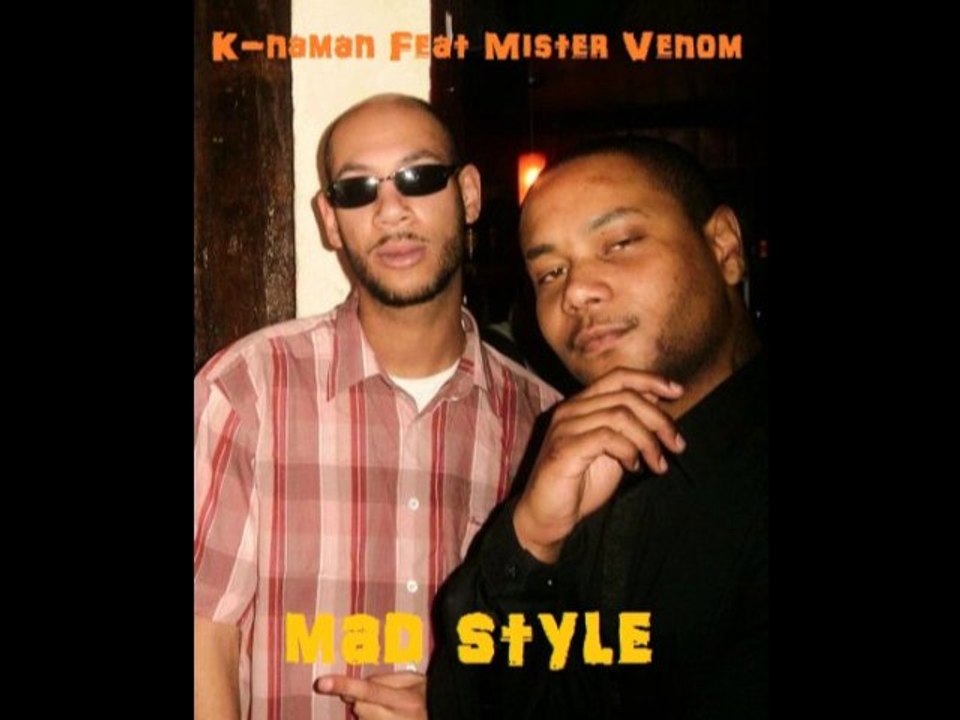 K-naman Ft Mister Venom - Mad Style * Lion Kulcha Sound 2011