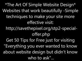 Website Design Made Simple : http://savethepixel.org/stp2-sp