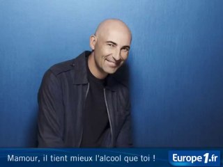 Mamour, il tient mieux l'alcool que toi !