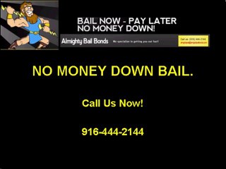 Sacramento Bail - Bail Now Pay Later