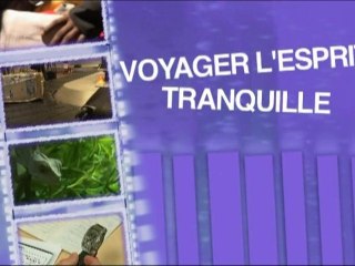 Voyager l'esprit tranquille !