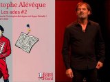 Christophe Alévêque - Les Ados #2
