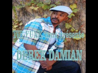 Derek Damian - Whatcha Wanna Do TIB-FUNK