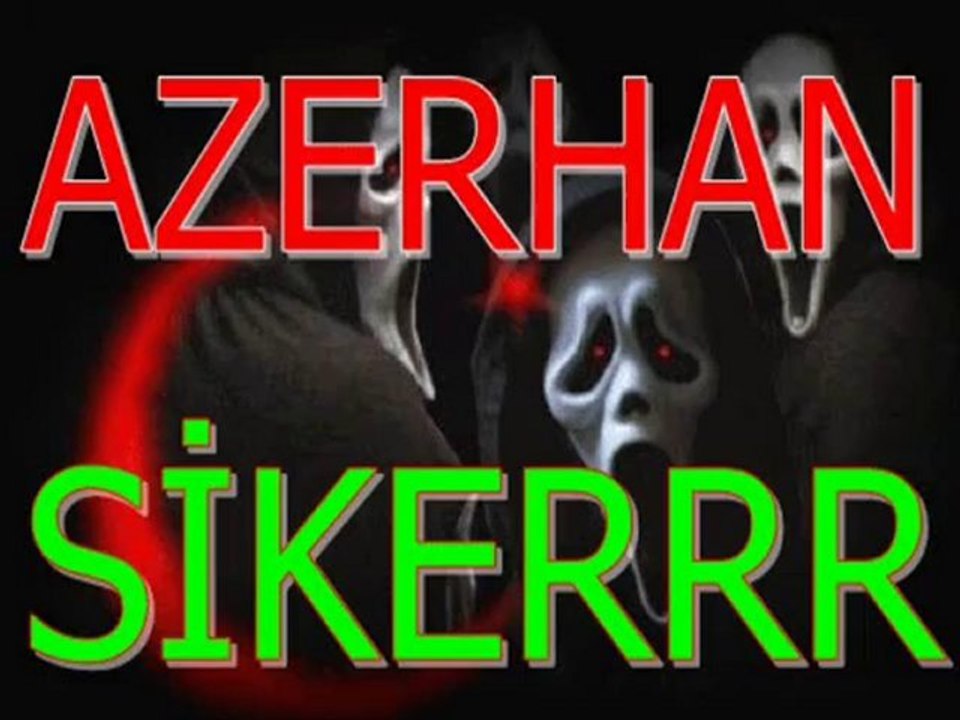 AZERHAN13 SİKER ALEM İZLER