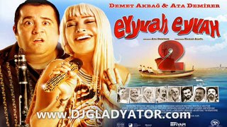 DJ Gladyatör Produksiyon vs Demet Akbağ - Fasulye Remix 2011