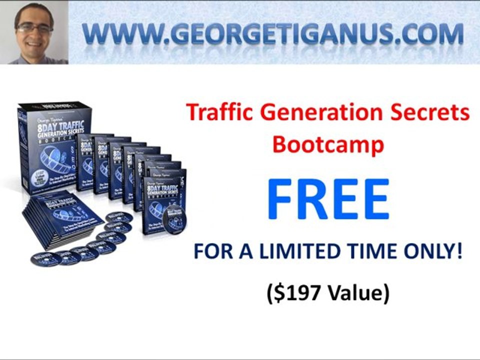 Free Traffic Generation Secrets Bootcamp By George Tiganus