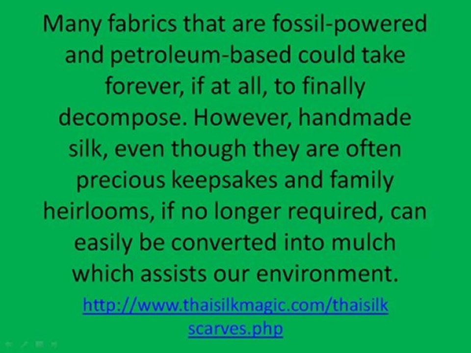 Handmade Thai Silk - Nature's Superb Alternative