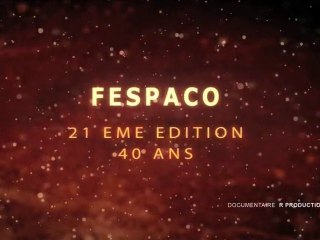 Fespaco, 40 ans de cinéma africain (résumé)