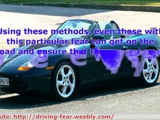 The Fear Of Driving or Car Phobia