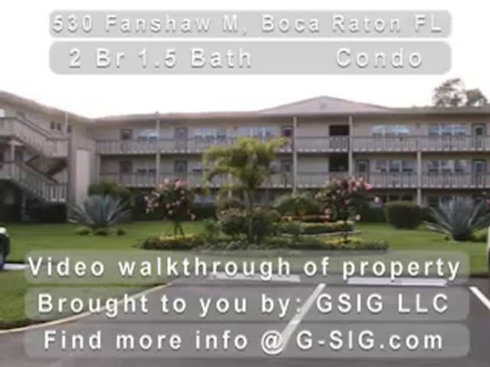 Video Walk Through of 530 Fanshaw M -5300, Boca Raton ...
