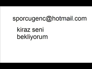 ekleyin kızlarrr sporcugenc@hotmail.com