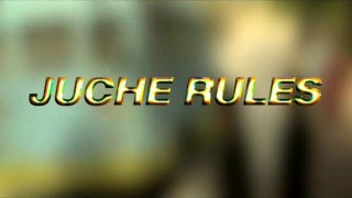 Juche Rules Trailer
