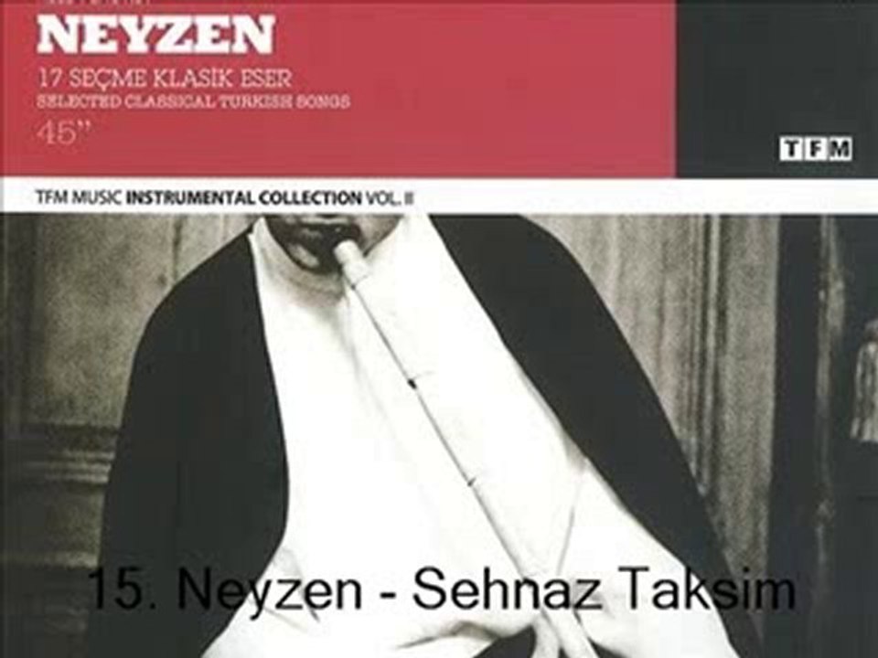 15. Neyzen - Sehnaz Taksim