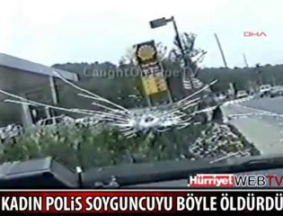Kadın polis hırsızı böyle vurdu