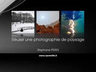 Réussir ses photographies de paysage