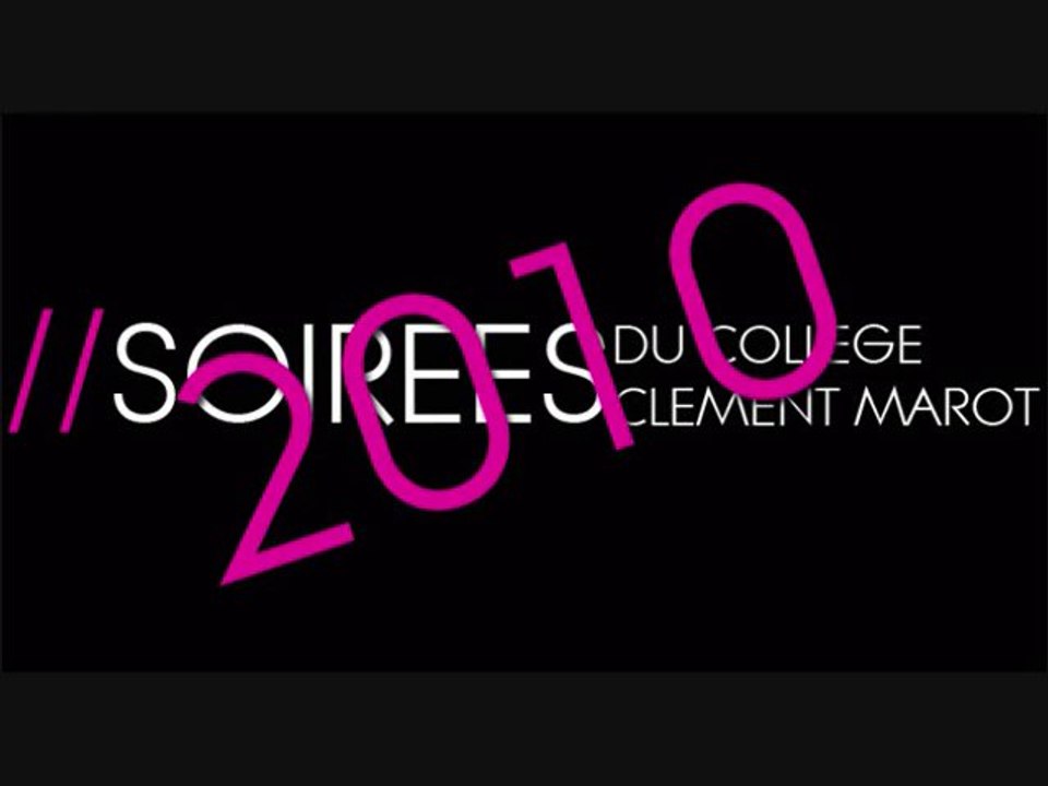 SOIREE 2010 du collège C.Marot