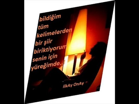 Susmuşum Bedirhan Gökçe..şiir klip ilkAy OnAy
