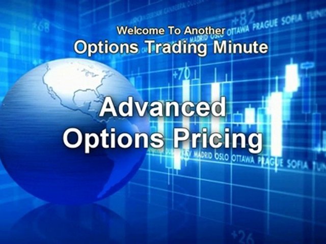 Options Trading Basics- How Options are Priced Part Two