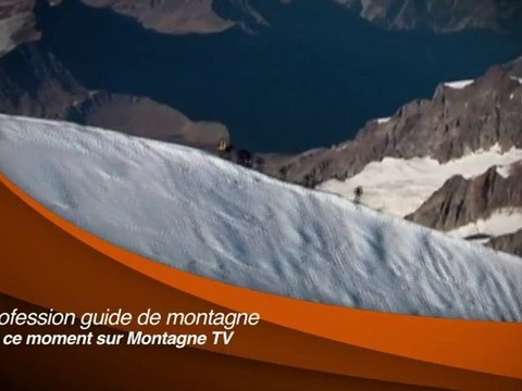 Bande Annonce - Profession guide de montagne