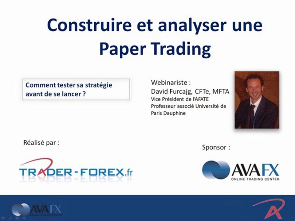 Découvrez le Paper Trading (Conctruction, analyse ...)