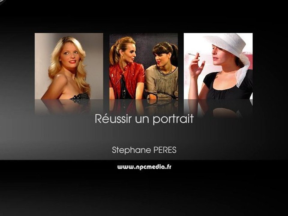 Réussir un portrait - astuces photo & photoshop