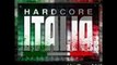 HardCore Italia [#02] by DJ Mad Dog