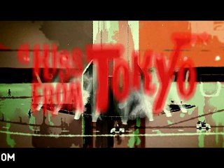 A Kiss from Tokyo by Stephane Coedel