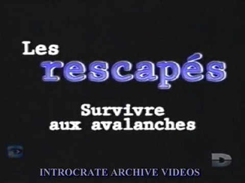 Les Rescapés, Survivre aux Avalanches - 1 de 3