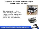 Calphalon HE400WM No Peek Belgian Waffle Maker