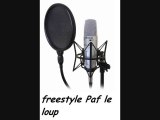 Freestyle Paf le loup - taf, k-dar, Amx, Shilom & Yaone