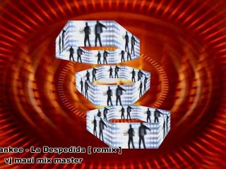 Daddy Yankee - La Despedida [remix] vj maui mix master
