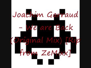 Joachim Garraud - We are Back
