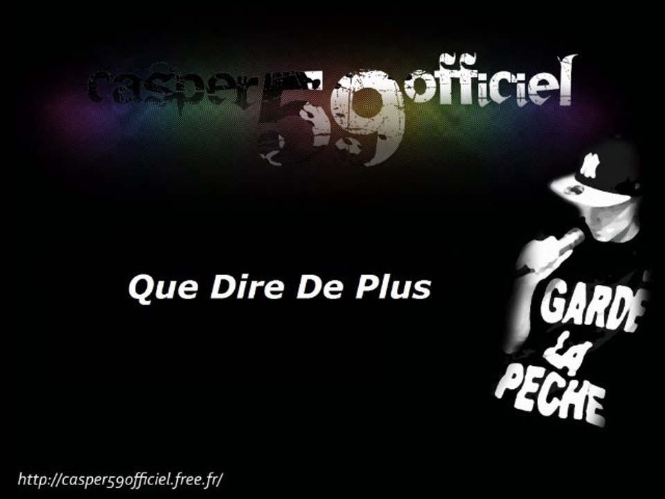 Que Dire De Plus