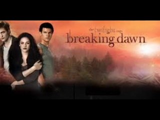 The Twilight  Saga Breaking Dawn Full Movie