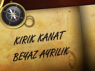 BULENT KAYA - KIRIK KANAT BEYAZ AYRILIK