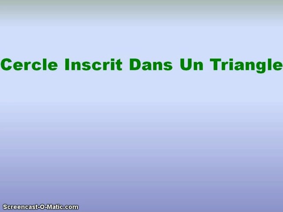 Bande Annonce : (M1) Cercle Inscrit Dans Un Triangle