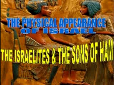Physical appearance of the true Israelites 2/12