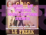Chic - Le Freak (House Funk Deep Remix)